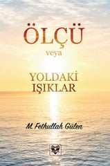 Ölçü veya Yoldaki Işıklar
