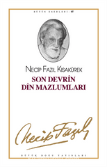 Son Devrin Din Mazlumları
