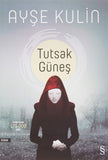 Tutsak Güneş