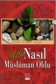 Ulla Nasıl Müslüman Oldu