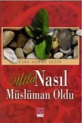 Ulla Nasıl Müslüman Oldu