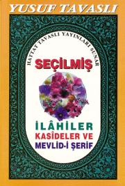 Seçilmiş İlahiler Kasideler ve Mevlid-i Şerif Yusuf Tavaslı