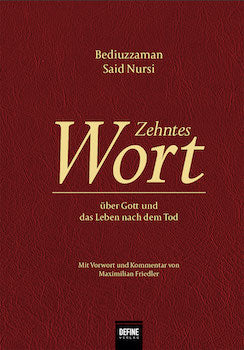 Zehntes Wort über Gott und das Leben nach dem Tod