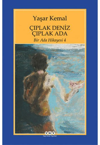 Çıplak Deniz Çıplak Ada Bir Ada Hikayesi 4