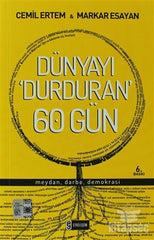 Dünyayı Durduran 60 Gün Meydan, Darbe, Demokrasi