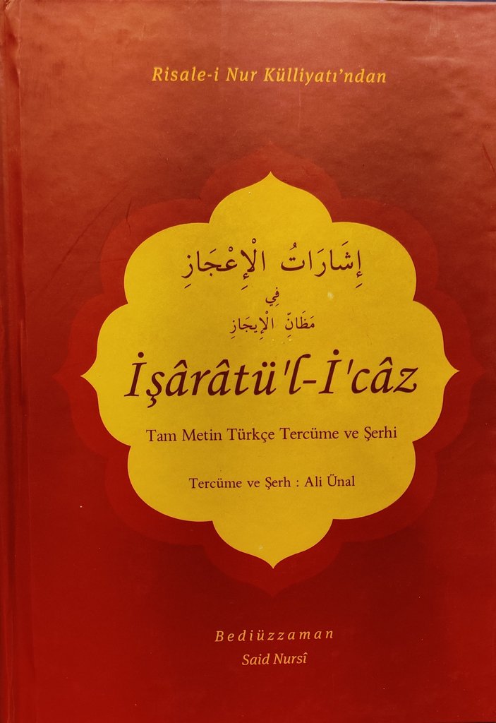 Isaratu'l- I'caz - Tam Metin Turkce Tercume ve Serhi