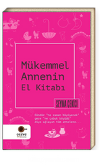 Mükemmel Annenin El Kitabı