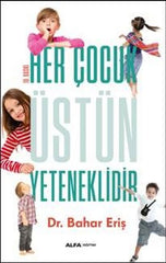 Her Çocuk Üstün Yeteneklidir