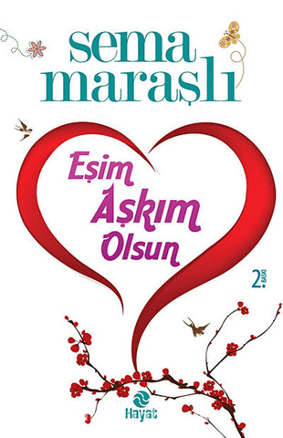 Eşim Aşkım Olsun