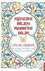 Kendini Bilen Rabb'ini Bilir