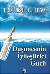 Düşüncenin İyileştirici Gücü