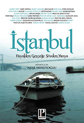 İstanbul Hayalden Gerçeğe Sözden Yazıya
