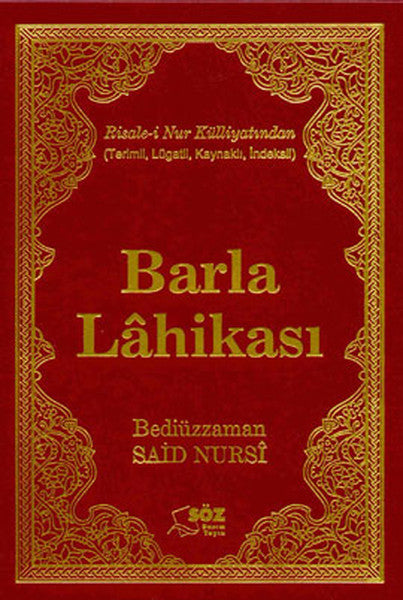 Barla Lahikası Bediüzzaman Said i Nursi Söz Basım Yayın