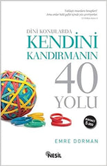 Dini Konularda Kendini Kandırmanın 40 Yolu