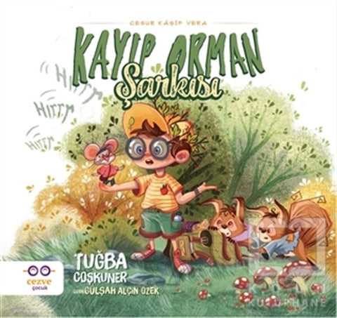 Kayıp Orman Şarkısı Cesur Kaşif Vera