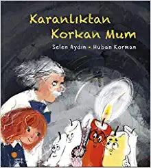 Karanlıktan Korkan Mum