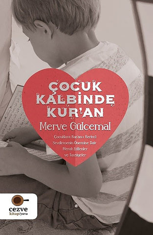 Çocuk Kalbinde Kur’an