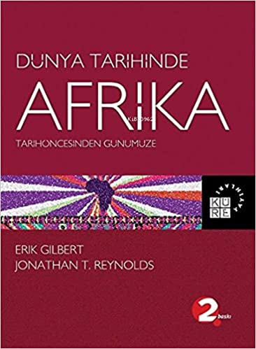 Tarihöncesinden Günümüze Dünya Tarihinde Afrika