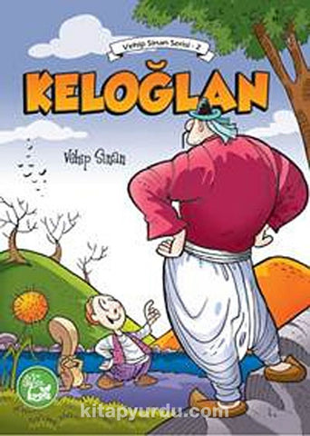 Keloğlan / Vehip Sinan Serisi 2 (Cizgi Roman)