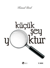 Küçük Şey Yoktur