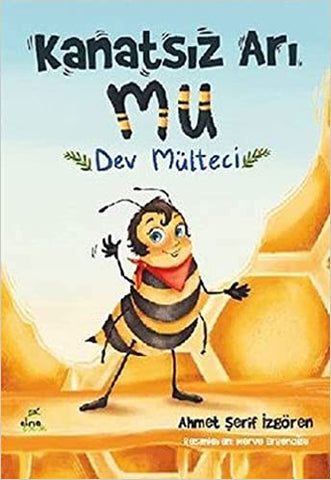 Kanatsız Arı Mu / Dev Mülteci