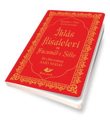 İhlâs Risaleleri ve Hücumât-ı Sitte