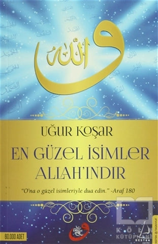En Güzel İsimler Allah'ındır