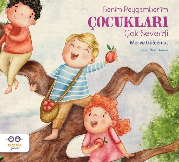 Benim Peygamber’im Çocukları Çok Severdi