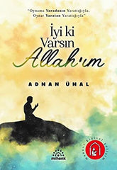 İyi Ki Varsın Allah’ım