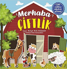 Merhaba Çiftlik (Cırt Cırtlı Hikaye Kitabı)