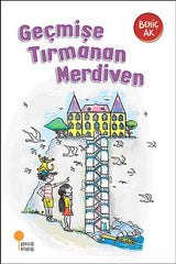 Geçmişe Tırmanan Merdiven (9-12 Yaş)