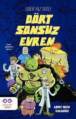 Dört Sonsuz Evren Siber Yaz Tatili