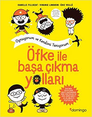 Öfke İle Başa Çıkma Yolları / Oynuyorum ve Kendimi Tanıyorum (9-12 Yas)