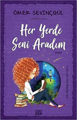 Her Yerde Seni Aradım