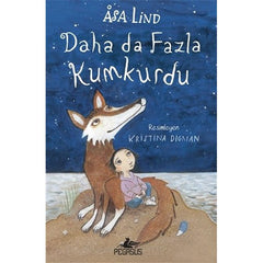 Daha da Fazla Kumkurdu (Ciltli)