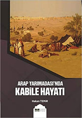 Arap Yarımadası’nda Kabile Hayatı