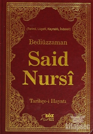 Bediüzzaman Said Nursi Tarihçe-i Hayatı (Çanta Boy) Söz Basım Yayın