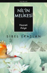 Nil'in Melikesi Hazreti Asiye