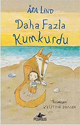 Daha Fazla Kumkurdu (Ciltli)