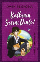Kalbinin Sesini Dinle
