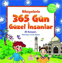 Hikayelerle 365 Gün Güzel İnsanlar (8-12 Yas)