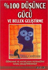 % 100 Düşünce Gücü ve Bellek Geliştirme
