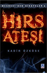Hırs Ateşi / Mesnevi'den Hikayeler -4