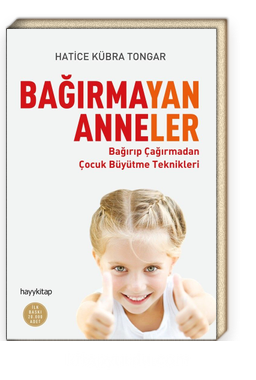 Bağırmayan Anneler