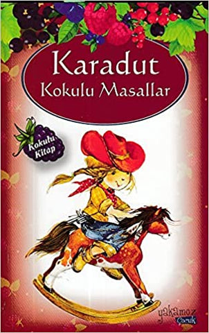 Karadut kokulu  Masallar