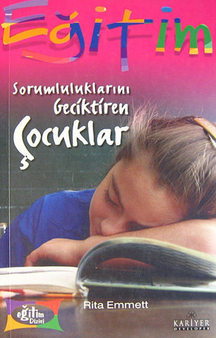 Sorumluluklarını Geciktiren Çocuklar