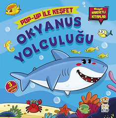 Okyanus Yolculuğu / Pop-Up İle Keşfet (Hikayeli Hareketli Kitaplar