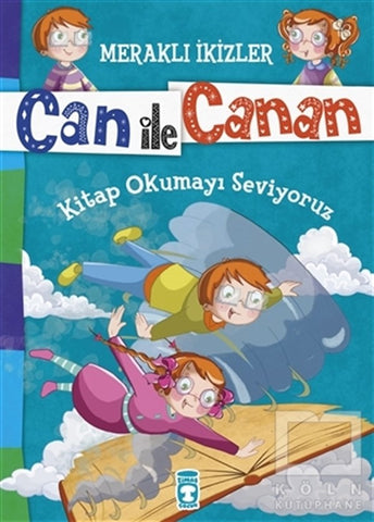 Can ile Canan - Kitap Okumayı Seviyoruz