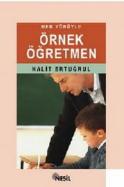Örnek Öğretmen Her Yönüyle