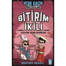 Bitirim İkili Çoook Uzak Doğuda - Uçuk Kaçık Maceralar (8-10 Yas)